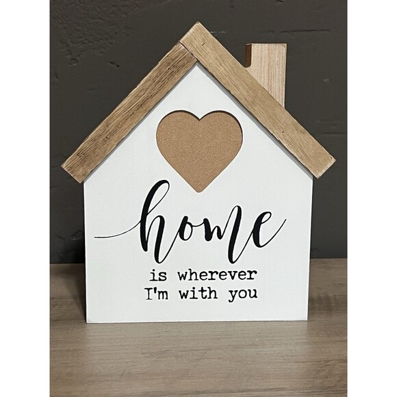 White Wooden House "Home is Wherever I'm With You" Heart Sentiment Decor - Picture 1 of 5